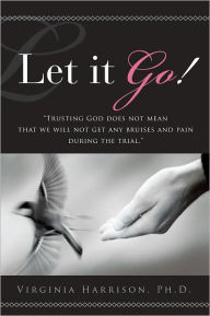 Title: Let it Go!, Author: Virginia Harrison