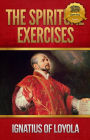 The Spiritual Exercises St. Ignatius of Loyola - Enhanced