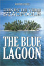 The Blue Lagoon by Henry De Vere Stacpoole