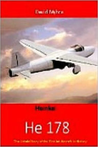 Title: Heinkel He 178-Redeaux, Author: David Myhra PhD