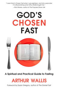 Title: God's Chosen Fast, Author: Arthur Wallis