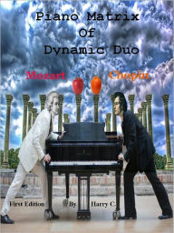 Title: Piano Matrix Of Dynamic Duo, Author: Harry C.