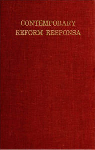 Title: Contemporary Reform Responsa, Author: Solomon B. Freehof