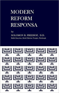 Title: Modern Reform Responsa, Author: Solomon B. Freehof