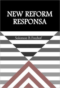 Title: New Reform Responsa, Author: Solomon B. Freehof