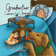 Title: Grandmother's Cancer Journey, Author: Tami Hegge