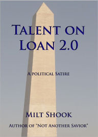 Title: Talent on Loan 2.0, Author: Milt Shook