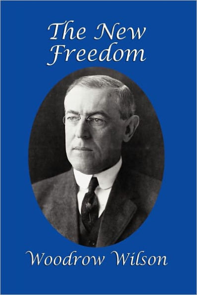 The New Freedom