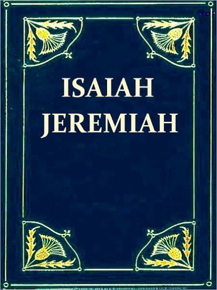 Isaiah and Jeremiah - Expositions of Holy Scripture