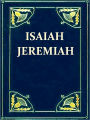 Isaiah and Jeremiah - Expositions of Holy Scripture