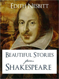 Title: Shakespeare Made Simple: Beautiful Stories from Shakespeare (SPECIAL NOOK SHAKESPEARE MADE SIMPLE EDITION) Shakespeare's Plays in Simple English that All Can Understand incl. Romeo and Juliet Hamlet King Lear Othello Merchant of Venice Coriolanus NOOKBook, Author: William Shakespeare