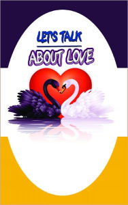 Title: Let's Talk About love, Author: Petra Agu