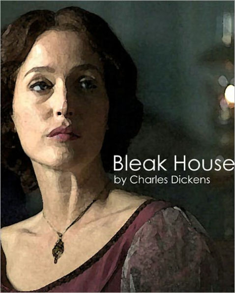 Bleak House by Charles Dickens [Illustrated and Annotated Version] - Bentley Loft Classics Book #66