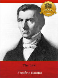 Title: The Law - Enhanced (Illustrated), Author: Fredric Bastiat