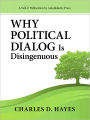 Why Political Dialog Is Disingenuous