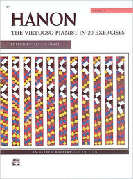 Title: The Virtuoso Pianist, Book 1, Author: Charles-Louis Hanon