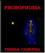 PHOBOPHOBIA