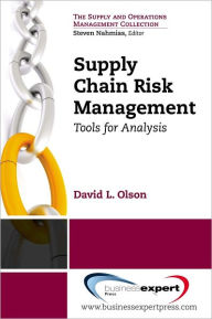 Title: Supply Chain Risk Management: Tools for Analysis, Author: David L. Olson