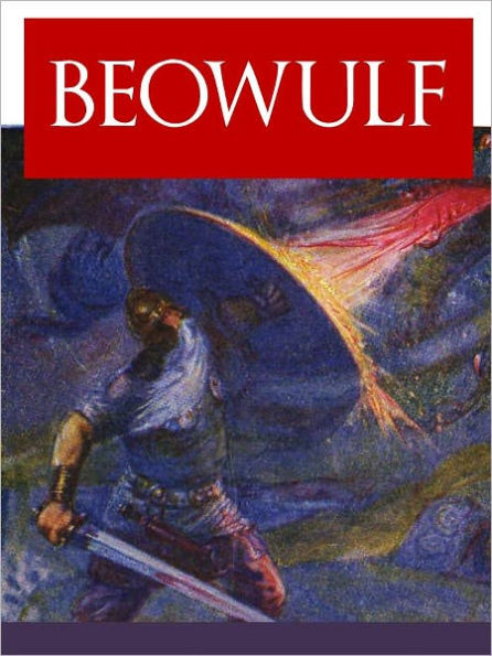 BEOWULF (WORLDWIDE BESTSELLER EDITION): THE HARVARD CLASSICS TRANSLATION Beowulf Nook Edition NOOKBook Classics of English Literature Worldwide Bestseller (BEOWULF AND GRENDEL)