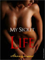 EROTIC CLASSIC BESTSELLER: MY SECRET LIFE (Nook Adult Classics): All Time Bestselling Sexual Erotic Romance NOOKBook Special Nook Edition FOR ADULTS ONLY (Classic European Sex Erotica Press)