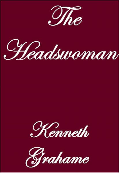 The Headswoman