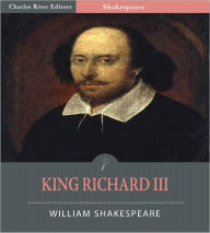 Title: King Richard III (Illustrated), Author: William Shakespeare