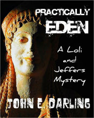 Title: Practically Eden, Author: John E. Darling