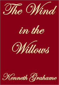 Title: THE WIND IN THE WILLOWS, Author: Kenneth Grahame