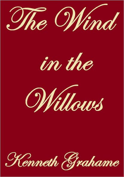 THE WIND IN THE WILLOWS