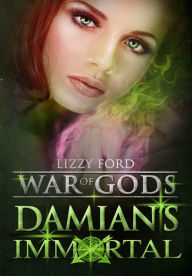 Title: Damian's Immortal, Author: Lizzy Ford