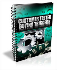 Title: Customer-Tested Buying Triggers - Create A Positive Online Image!, Author: Irwing