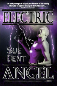 Title: Electric Angel, Author: Sue Dent