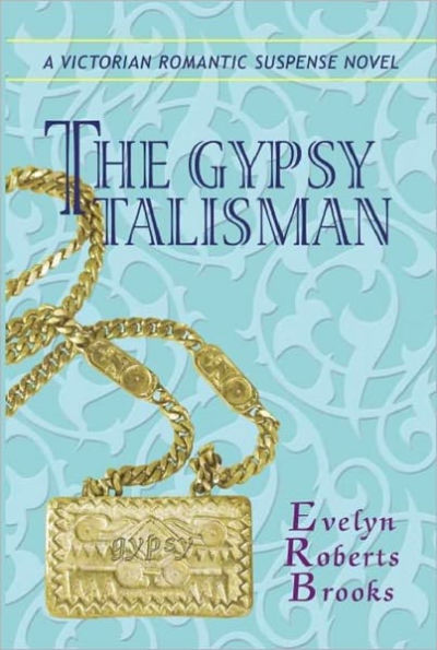 The Gypsy Talisman