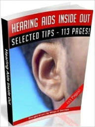 Title: Hearing Aids Inside Out, Author: Joye Bridal