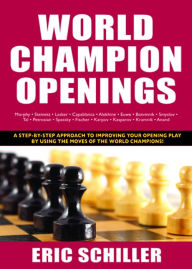 Title: World Champion Openings, Author: Eric Schiller