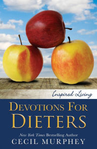 Title: Devotions for Dieters (Christian Living), Author: Cecil Murphey