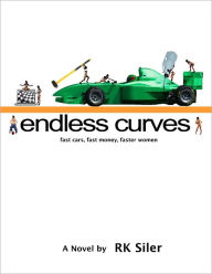 Title: Endless Curves - Volume I, Author: RK Siler