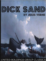 Title: Dick Sand, Author: Jules Verne