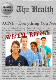 Title: ACNE - Everything You Need To Know About Acne, Author: Francis Oliver H. Ybanez R. N.