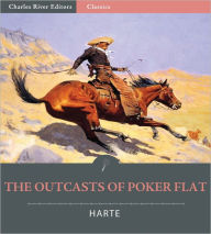 Title: The Outcasts of Poker Flat (Illustrated), Author: Bret Harte