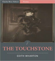 Title: The Touchstone (Illustrated), Author: Edith Wharton