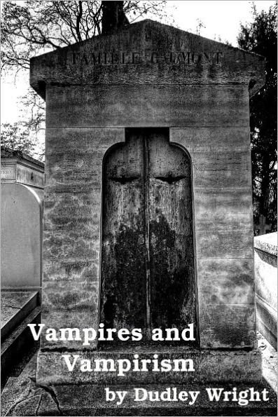 Vampires and Vampirism