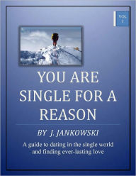 Title: You Are Single For a Reason, Author: J Jankowski