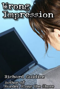 Title: Wrong Impression, Author: Richard Guidice