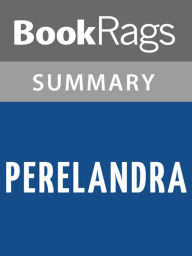 Title: Perelandra by C.S. Lewis l Summary & Study Guide, Author: BookRags