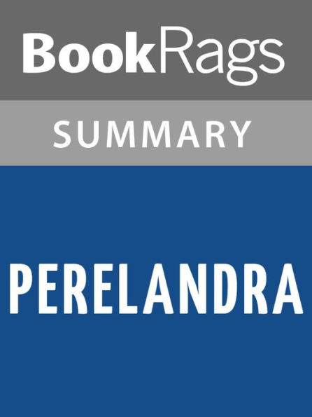 Perelandra by C.S. Lewis l Summary & Study Guide