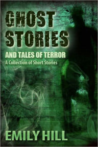 Title: Ghost Stories From Beyond The Grave: Book Three, Author: Emily Hill