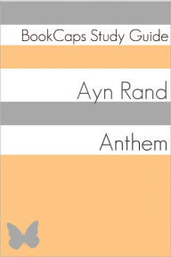 Title: Anthem (A BookCaps Study Guide), Author: BookCaps