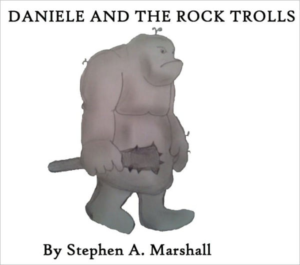 Daniele and the Rock Trolls