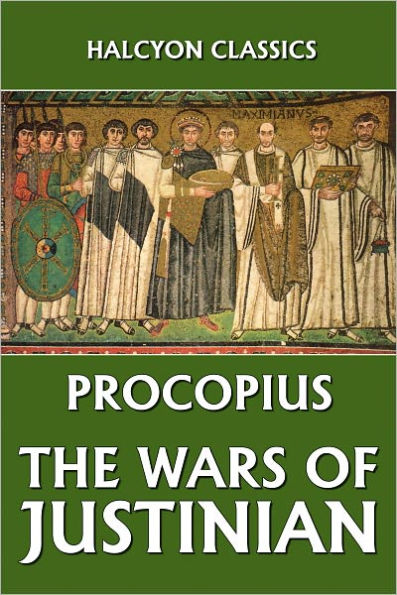 The Wars of Justinian by Procopius